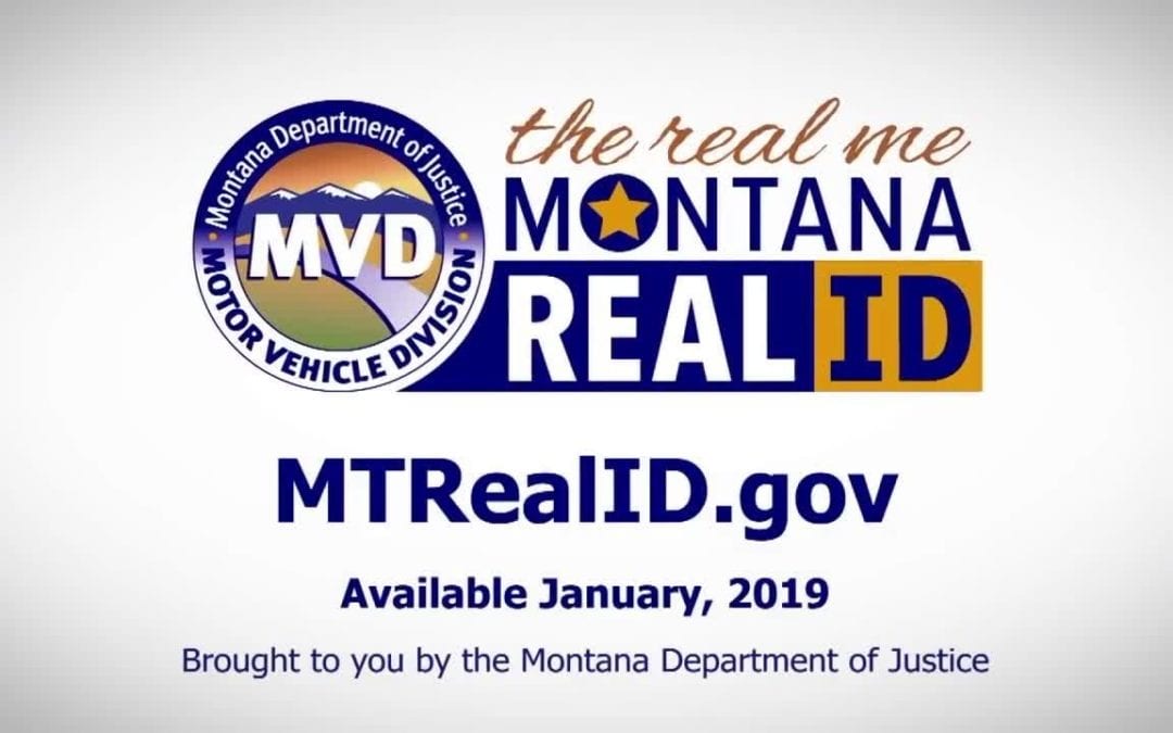 Montana to Begin Issuing REAL ID Compliant Driver Licenses and ID Cards in January 2019